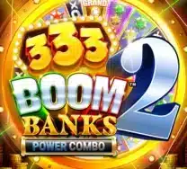 333 Boom Banks 2 POWER COMBO