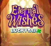 Eternal Wishes LuckyTap