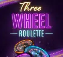 Three Wheel Roulette